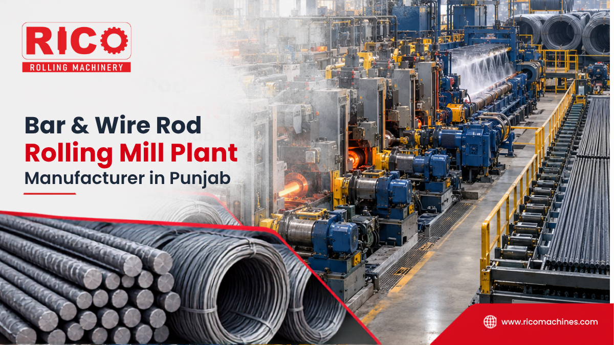 Bar & Wire Rod Rolling Mill Plant Manufacturer in Punjab