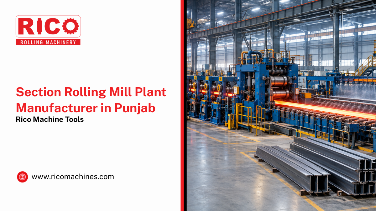 Section Rolling Mill Plant Manufacturer in Punjab